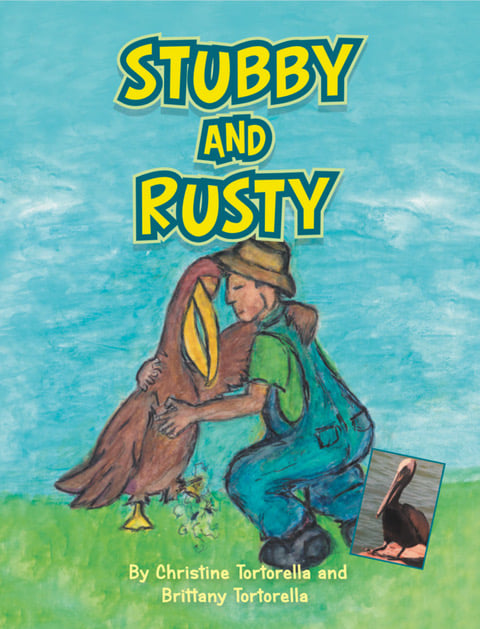 Stubby & Rusty – New Children’s book by Christine and Brittany Tortorella